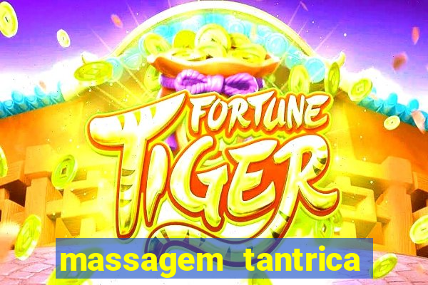 massagem tantrica cabo frio